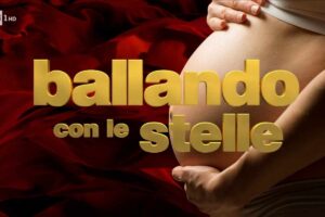 Ballando con le stelle, cicogna in arrivo? L'indiscrezione